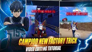 @CampJodff NEW FACTORY TRICK🎯VIDEO ❤EDITING TUTORIAL 📈 PGLDRKRAI NEW VIDEO EDITING TUTORIAL 💯