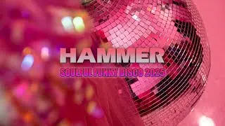 Hammer - Soulful Funky Disco 2025
