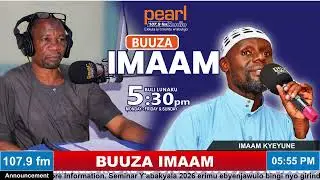BUUZA IMAAM: SINGA TAATA AMPA MUWALAWE ATE MAAMA NAGAANA NKOLA NTYA?