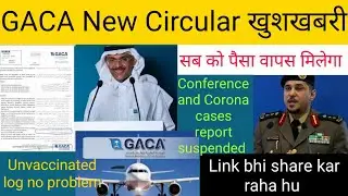 GACA New circular update travel restrictions,no PCR test no quarantine, refund package