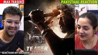 Pakistani Couple Reacts To MAX Teaser | Hindi | Baadshah Kichcha Sudeep | Vijay Kartikeyaa