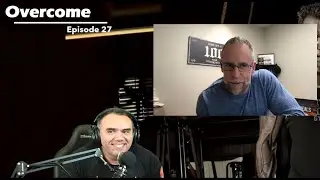 Continuous improvement with Todd Abrams - Overcome Podcast Episode 27