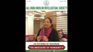 Mrs Sangeeta Sharma Sahiba at the Dialogue Event &ldquo;Message of Humanity&rdquo; Organized by AIMIS