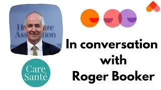 In conversation with Roger Booker, Homecare Association board member