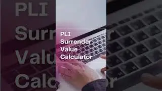 PLI Surrender Value Calculator