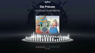 Die Prinzen - Jim Knopf (Auda Remix)
