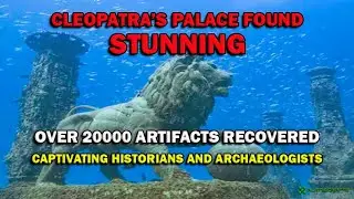 Cleopatra&rsquo;s Sunken Palace: Lost City of Alexandria