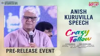 Anish Kuruvilla Speech | Crazy Fellow Pre Release Event | Aadi Saikumar | Digangana | Mirnaa