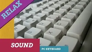 ASMR Sound:Relaxing Typing Old Keyboard