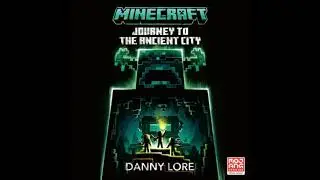 Minecraft Journey to the Ancient City - Danny Lore