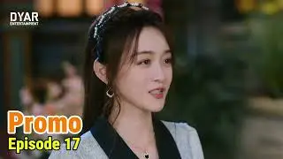 HER FEAST【Hindi Dubbed】- Episode 17 | Promo | Chinese Drama in Hindi Dubbed - Dyar Entertainment