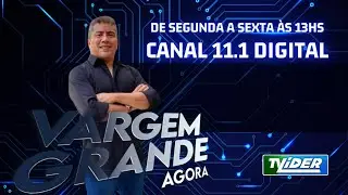 (EDIÇÃO 02/ 02/ 2026) - PROGRAMA VARGEM GRANDE AGORA - AO VIVO