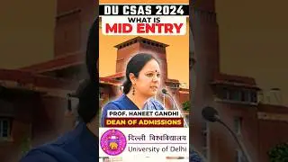 What is Mid Entry in DU?? 😱 #cuet2024 #shortsfeed