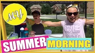MY SUMMER MORNING ROUTINE - Lemonade Stand Edition