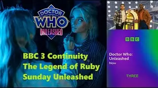 BBC3 Continuity - Doctor Who Unleashed The Legend of Ruby Sunday- 15/06/24 - 7:20pm