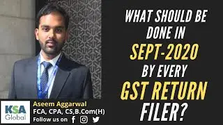 What should be done in September 2020 by every GST return Filer? Checklist | Reconciliations
