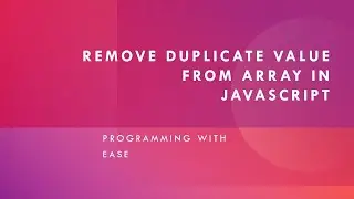 Remove Duplicate Value From Array In Javascript