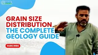 Grain Size Distribution: The Complete Geology Guide | Harsh sir | Geology Concepts