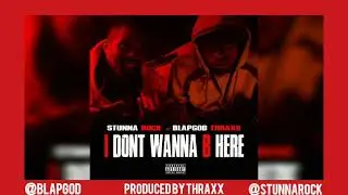 STUNNA ROCK &times; BLAPGOD THRAXX 