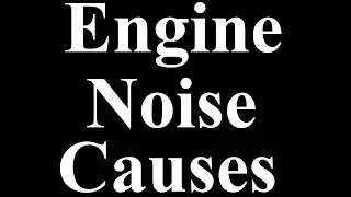 Top Engine noise causes