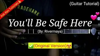 You'll Be Safe Here - Rivermaya (Original Version) | (Guitar Tutorial)