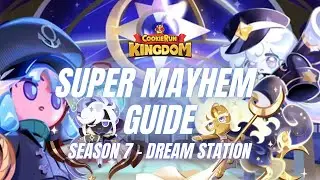 Cookie Run Kingdom: NEVER LOSE in Mayhem! Super Mayhem s7 Dream station