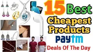 15 Best Cheapest Products On Paytm Mall || Loot Lo Jaldi....||