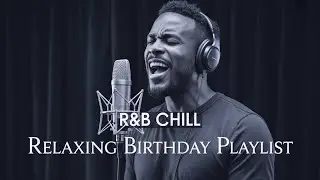 🎶 Timeless Happy Birthday Song | 90s R&B Romantic Soul