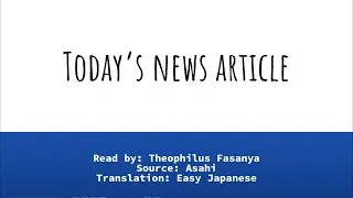 15/01 Theo Reads Today's News in Japanese (With English Subtitles)