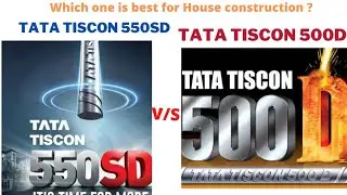 Tata Tiscon Fe550SD| TataTiscon Fe500D| which one is best for House#tatasteel#550SD @TataSteelIndiaLtd