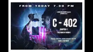C-402 || Chapter-1 ( The Fabric Of Cosmos ) || Thriller || A Dani's Room || Short film Movie||