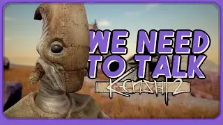 Let's Talk About KENSHI 2
