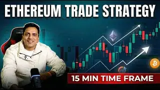 Ethereum Strategy | 200 EMA Strategy | Trade With Sunil