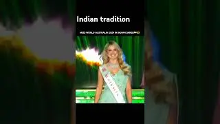 miss world Australia in indian। saree। #missworld #miss #missaustralia