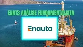 #124 ENAT3 AN&Aacute;LISE FUNDAMENTALISTA Enauta Participacoes SA