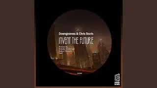 Invent the Future (TasZ Remix)