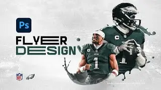 Photoshop Flyer Design Tutorial for Beginners &mdash; Super Bowl LIX 2025 Jalen Hurts Flyer