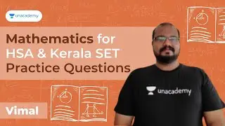 Mathematics for HSA & Kerala SET Practice Questions Part 3 | VIMAL VASUDEV