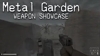 Weapon showcase: Metal Garden