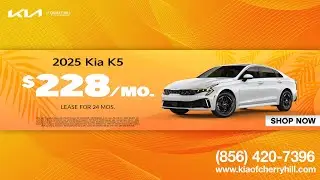 Kia of Cherry Hill - Summer Savings Sales Event - August 2025
