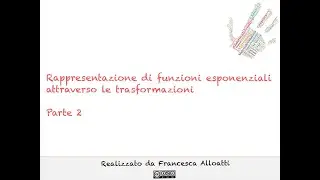 Simmetrie e traslazioni di una funzione esponenziale - parte 2
