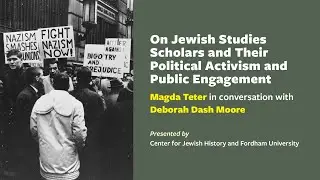 On Jewish Studies Scholars and Their Political Activism and Public Engagement