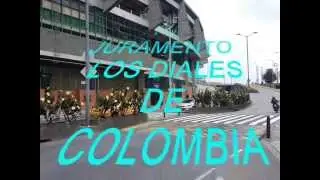 TU JURAMENTO.... LOS DIALES DE COLOMBIA