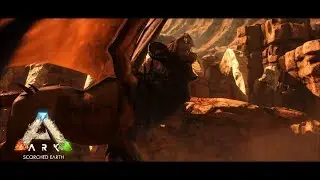 Ark Survival Evolved ScorchedEarth OST The Manticore Cinematic