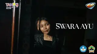 Film Pendek - TANOS SMA 2025 - SWARA AYU - SEMBAKARYA