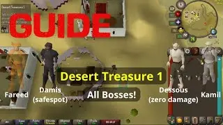 OSRS Desert Treasure 1 Boss Guide - Fareed, Damis, Dessous, and Kamil