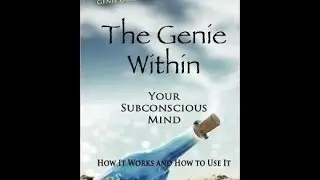 The Genie Within: Your Subconcious Mind--How It Works and How to Use It By Harry W. Carpenter