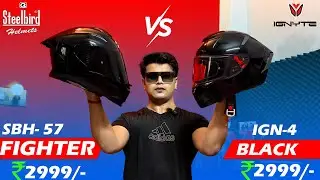 Steelbird Viral Helmet Helmet SBH 57 FIghter vs Ignite IGN 4 Gloss Black😍 Best Helmet Under 3000?