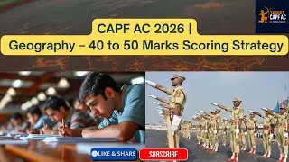 Geography Preparation Strategy for CAPF AC 2026 | NCERT + Standard Books