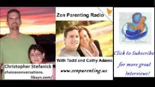 Zen Parenting with Todd and Cathy Adams (interviewed by Chris Stefanick)
